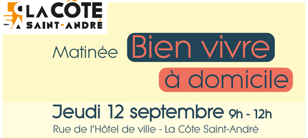 Forum « Bien vivre à domicile » à La Côte-Saint-André (38)