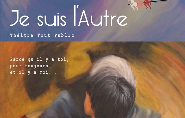 Spectacle « Je suis l’autre »