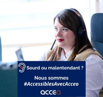 Journée Nationale de l’Audition : Nos services accessibles avec Acceo