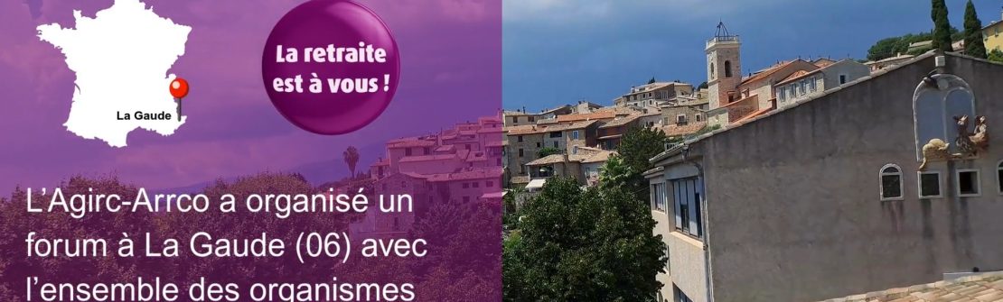 Forum « La retraite est à vous » à La Gaude