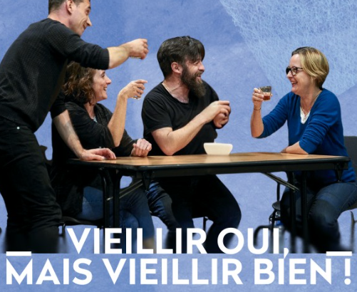 Spectacle : Vieillir oui, mais vieillir bien !