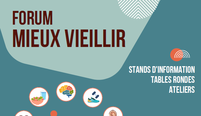 Forum Mieux Vieillir « Et si on continuait à oser? »