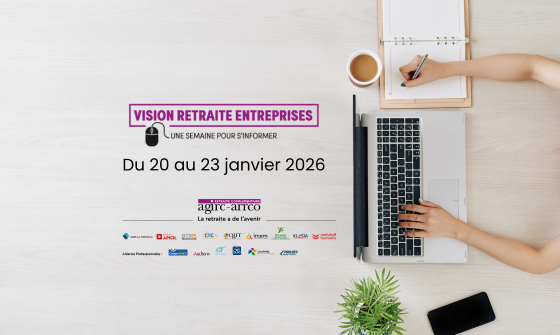 Vision Retraite Entreprises, 4 jours pour s&rsquo;informer